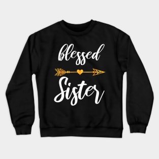 Blessed Sister Girls Women Family Thanksgiving Crewneck Sweatshirt